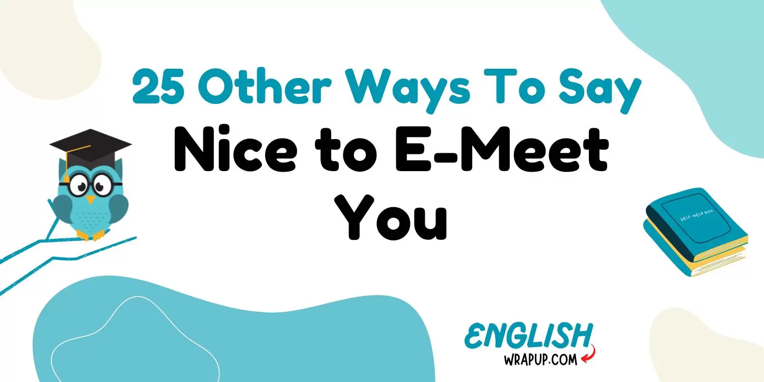 Nice to E-Meet You