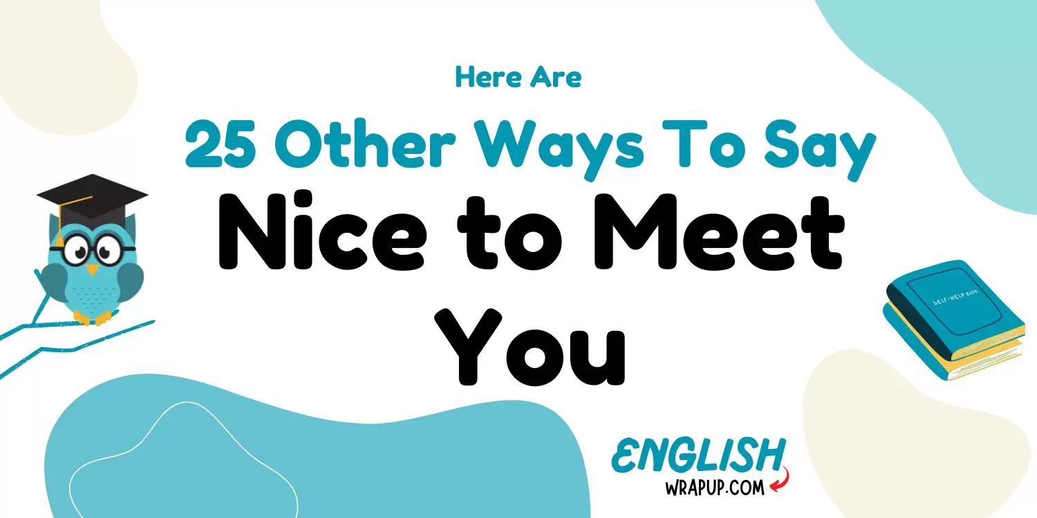 Nice to Meet You