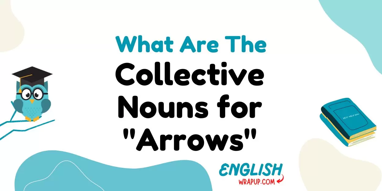 Collective Nouns for "Arrows"