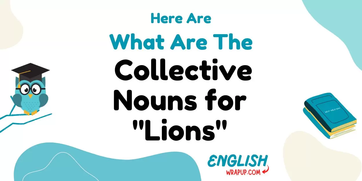 Collective Nouns for "Lions"